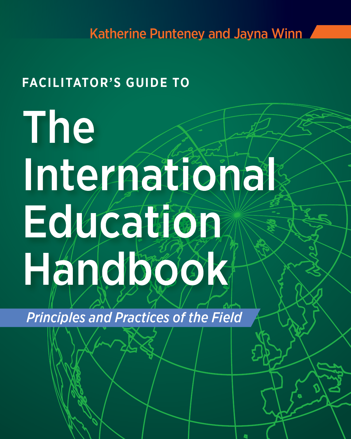 Facilitator's Guide to International Education Handbook