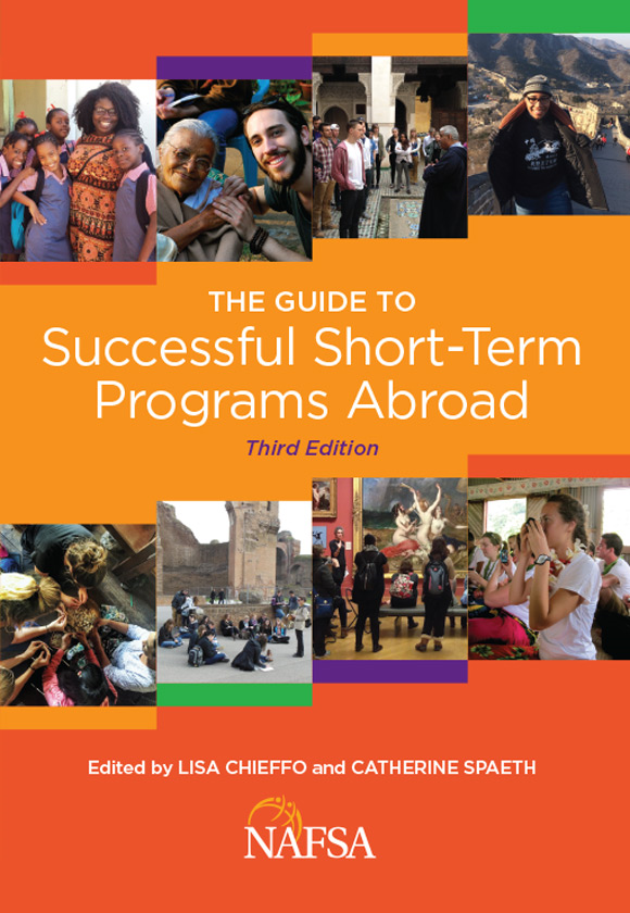 Guide to Successful Short-Term Programs Abroad, 3rd Ed