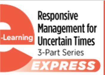 Responsive Management for Uncertain Times 