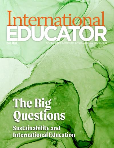 Cover for the May 2022 issue of International Educator. Text says: The Big Questions: Sustainability and International Education