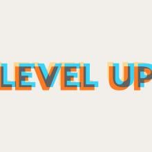 refracted "Level Up" text against off-white background